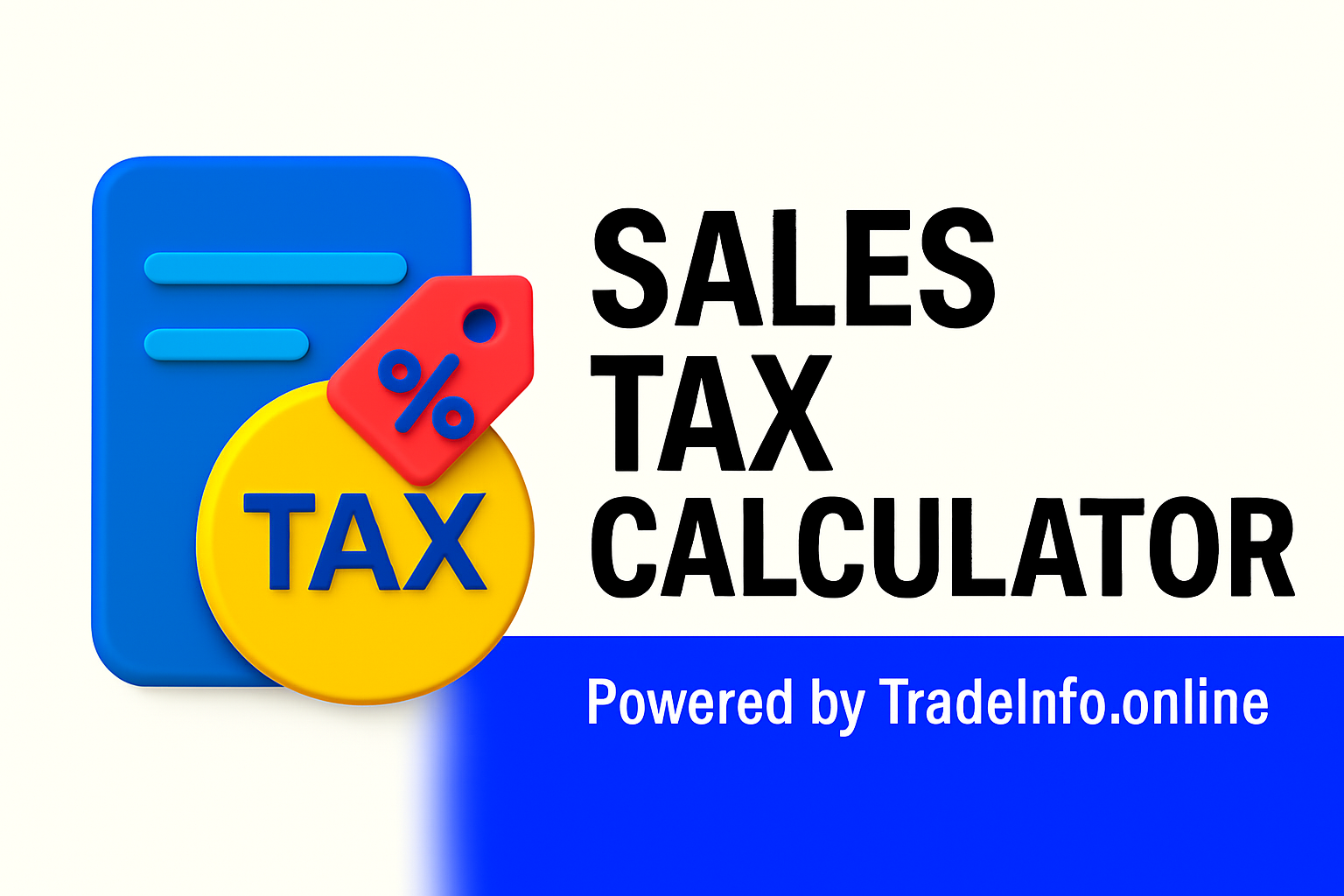 Sales Tax Calculator provides accurate and quick calculations